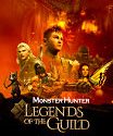Nonton Monster Hunter Legends of the Guild 2021 Subtitle Indonesia