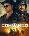 Nonton The Commando 2022 Subtitle Indonesia