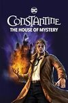 DC Showcase Constantine The House of Mystery 2022 Sub Indo