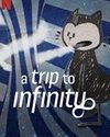 Nonton A Trip to Infinity 2022 Subtitle Indonesia