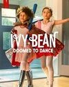 Nonton Ivy Bean Doomed to Dance 2022 Subtitle Indonesia