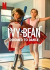 Nonton Ivy Bean Doomed to Dance 2022 Subtitle Indonesia