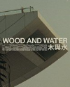 Nonton Wood and Water 2022 Subtitle Indonesia